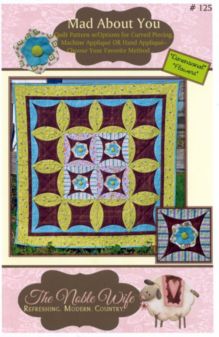 Mad About You Quilt Pattern by The Noble Wife